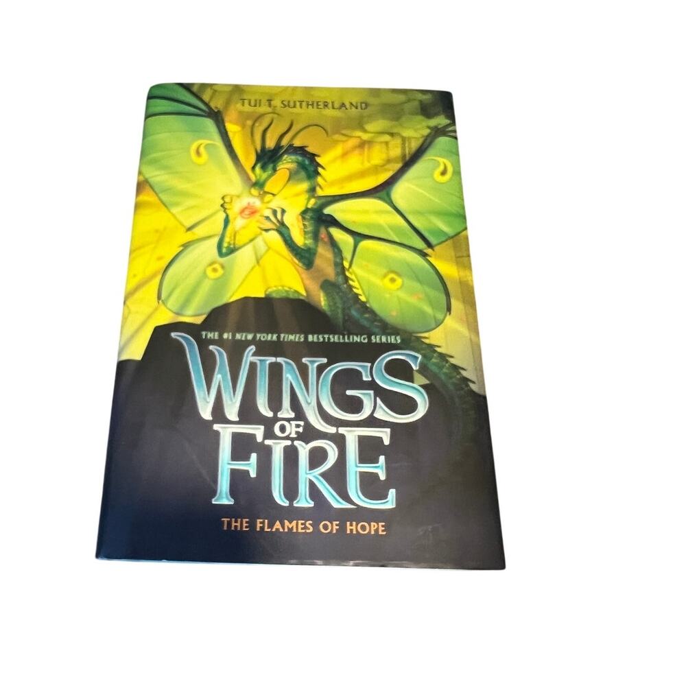 Wings of Fire Book 15 The Flames of Hope Hardback Tui T Sutherland Scholastic